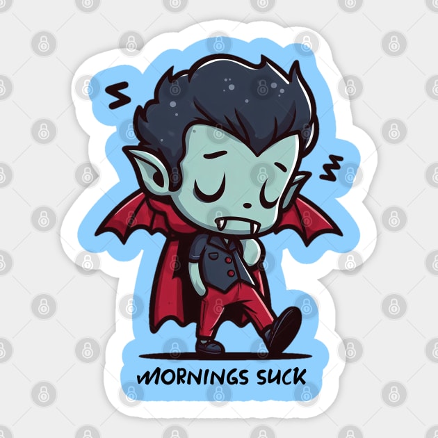 Mornings suck Sticker by Trendsdk